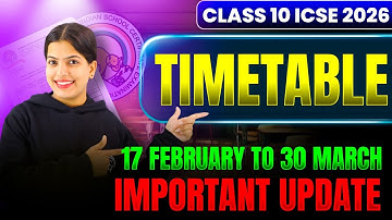 ICSE Class 10 Time Table 2026 Released! | Big Update for All Students | Must Watch #icseboard #icse
