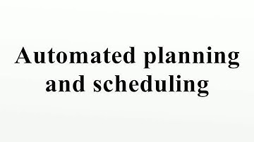 Automated planning and scheduling