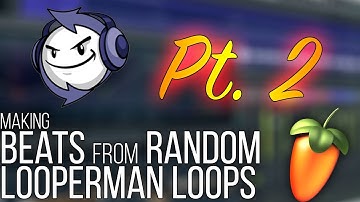 🔥 MAKING BEATS FROM RANDOM LOOPERMAN LOOPS | PT. 2