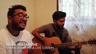 Nura wasanthe(නුරා වසන්තේ) live coverd by Shanil Maneesha live covers