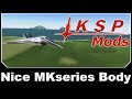KSP Mods - Nice MKseries Body