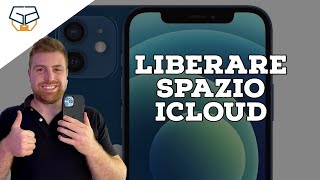 Come liberare spazio su iCloud