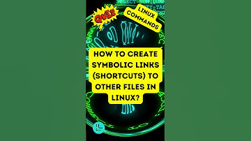 LINUX QUIZ 👉 How to create symbolic links (shortcuts) to other files in Linux?