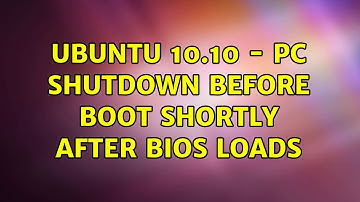Ubuntu 10.10 - PC shutdown before boot shortly after BIOS loads (3 Solutions!!)