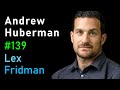 Andrew Huberman: Neuroscience of Optimal Performance | Lex Fridman Podcast #139