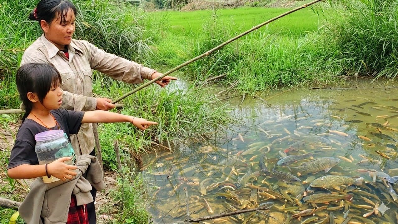 Lý Tiểu Da and Her Daughter Go to the Stream to Fish – Will They Catch Any Fish for Dinner?”