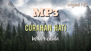 MP3 / CURAHAN HATI / BEDA KOMALA