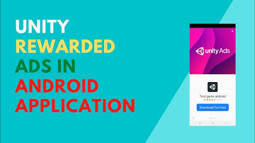 How to implement Unity Rewarded Ads in Android Studio | codetrix
