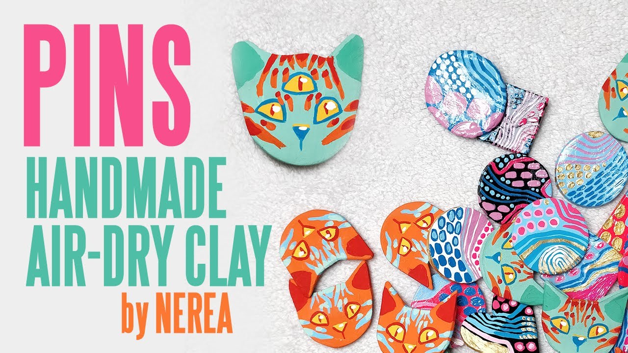 MAKING PINS airdry clay handmade Art by Nerea YouTube