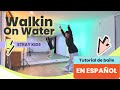WALKIN ON WATER Stray Kids TUTORIAL Explicación En ESPAÑOL WALKIN ON WATER Stray Kids TUTORIAL Explicación En ESPAÑOL