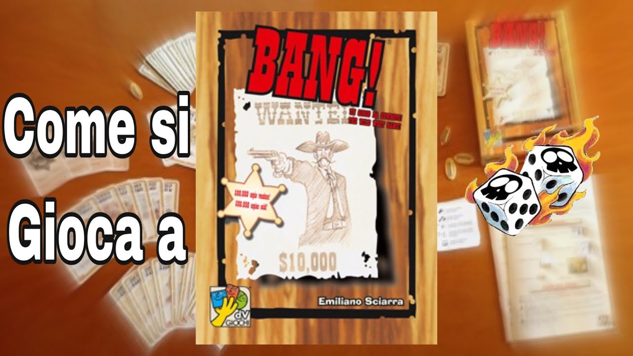 Come si Gioca a Bang Tutorial e regole 