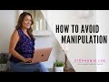 How to STOP from Being Manipulated | Emotional Manipulator Tactics | SL Coaching