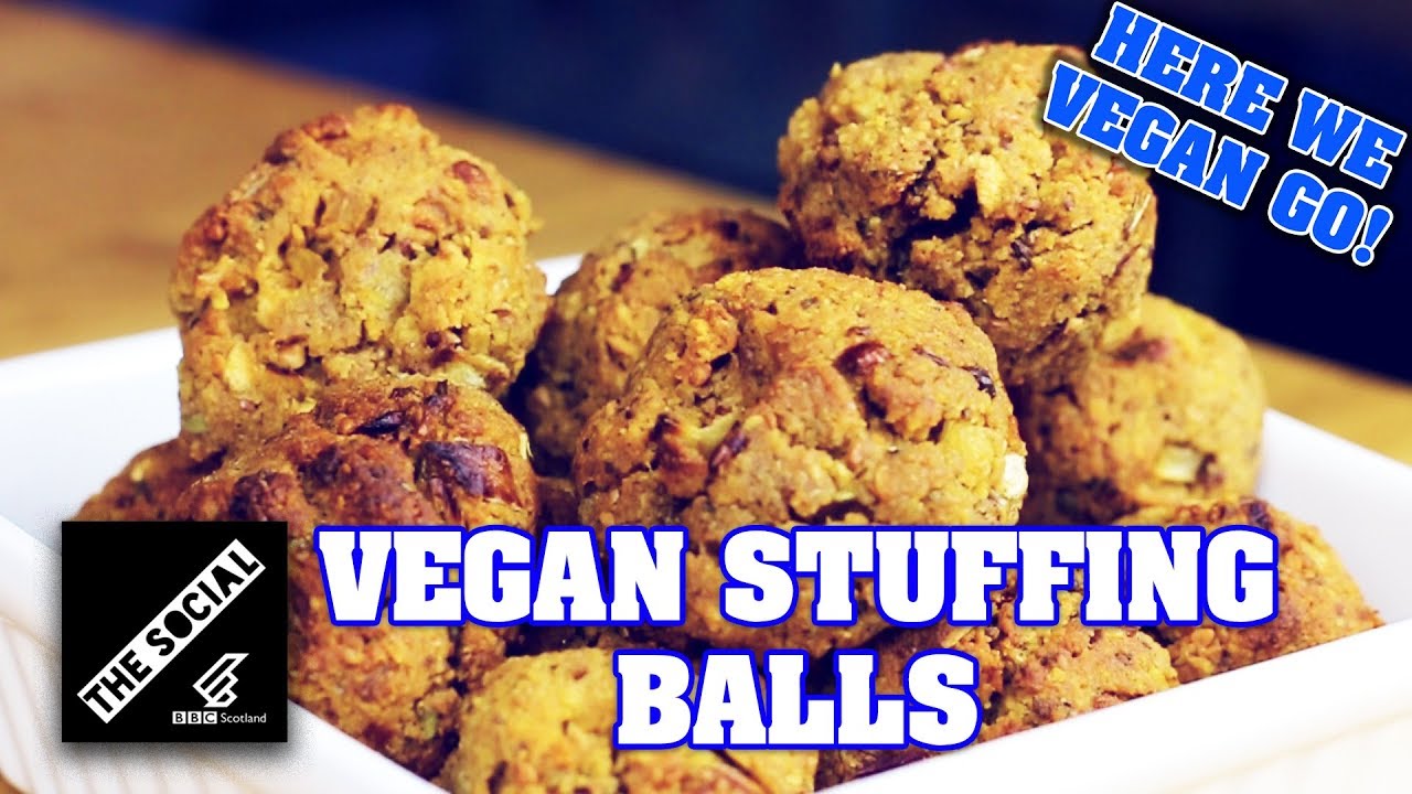 Vegan Stuffing Balls HERE WE VEGAN GO! YouTube