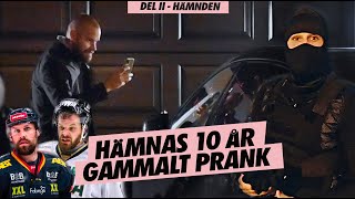 Hämnas 10 år gammalt prank!