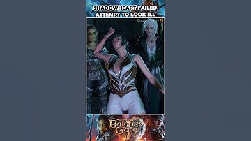 Shadowheart pretends to be ill