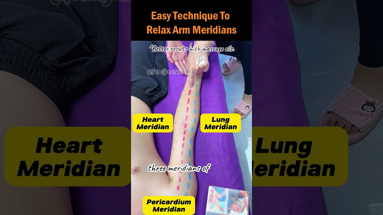 Easy Technique To Relax Arm Meridians