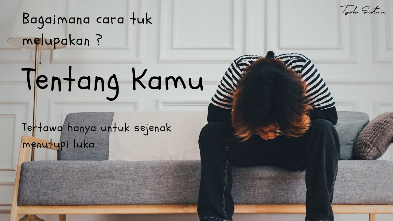 Tyok Satrio - Tentang Kamu (Official Music Video)