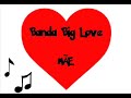 Banda Big Love [ Mãe ]