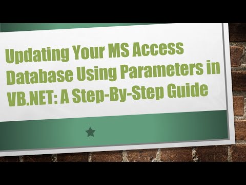 Updating Your MS Access Database Using Parameters in VB.NET: A Step-By-Step Guide