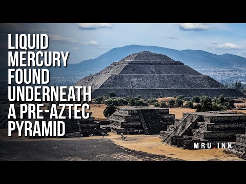Liquid Mercury Discovered In A Chamber Beneath One Of The Oldest Known Pyramids In Mexico