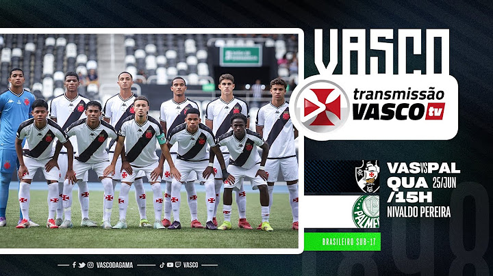 AO VIVO | VASCO X PALMEIRAS | BRASILEIRÃO SUB17 - VASCOTV