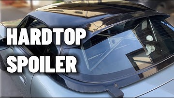 How to install HARDTOP SPOILER on a Mazda Mx5 - Miata Mx5 NB Hardtop Spoiler | Tutorial
