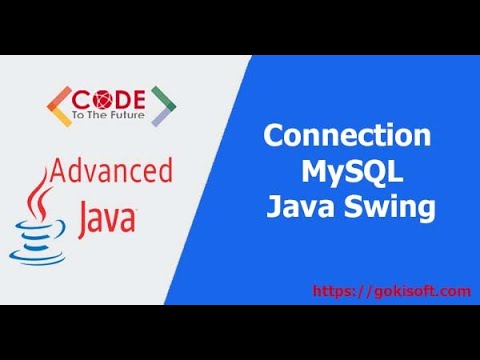 Khóa học mysql | [ Khóa học lập trình Java nâng cao ] Ket noi MySQL trong java swing   JDBC trong java