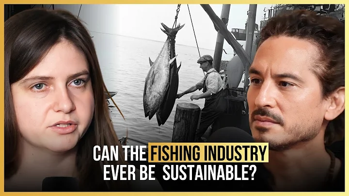 Can The Fishing Industry Ever Be Sustainable? | ft. Christine Hebert