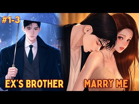 (1-3) You Cheated On Me So I’ll Marry Your Brother For Revenge!! | Manhwa Recap