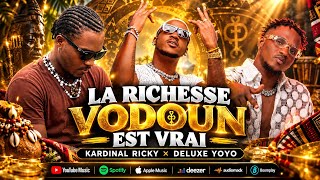 Kardinal Ricky Deluxe YOYO La richesse VODOUN est vrai//extrait new single 