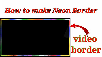 How to make neon broder in kinemaster neon Border #kinemaster green vfx