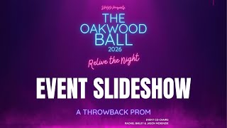 Oakwood Ball 2026: Throwback Prom Slideshow