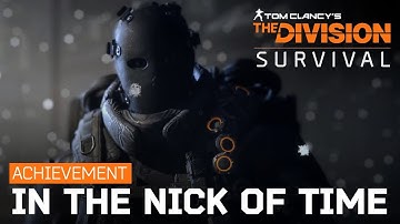 The Division "Survival" @ Achievement "In the Nick of Time!" (PS4)