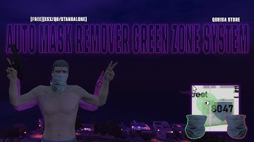 [FREE][ESX/QB/STANDALONE] 🎭 Auto Mask Remover | 🟢 Green Zone System FiveM