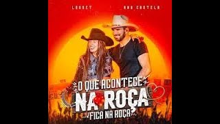 O QUE ACONTECE NA ROÇA FICA NA ROÇA - Loubet E Ana Castela.