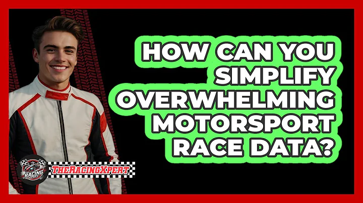 How Can You Simplify Overwhelming Motorsport Race Data? - The Racing Xpert