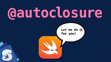 Autoclosures in Swift Explained Simply!