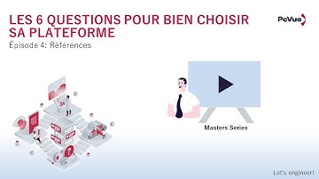 Master Series - S1E4 FR Les 6 points pour bien choisir sa plateforme : "Références"
