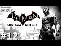 Zagrajmy w Batman: Arkham Knight [60 fps] odc. 12 - Joker w ciele Batmana?