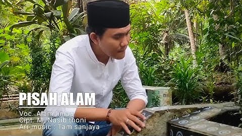 Lagu lampung sedih - PISAH ALAM - ALAM LIMAU - Cipt. M nasip toni