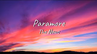 Paramore - The News | Lyrics