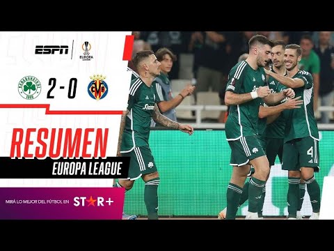 ¡GRAN VICTORIA DE LOS VERDES ANTE EL SUBMARINO AMARILLO! | Panathinaikos 2-0 Villarreal | RESUMEN