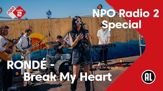 RONDÉ - Break My Heart - Concert at SEA Sessie | NPO Radio 2