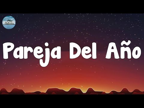 Sebastian Yatra – Pareja Del Año  (Letra/Lyrics)