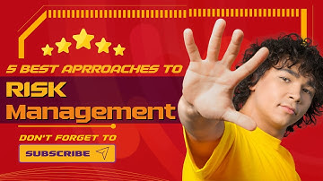 The 5 Best Approaches Of Risk Management - Effective Security Risk Mitigation Strategies || Siva RP