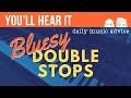 Our Favorite Bluesy Double Stops | You'll Hear It