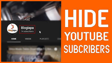 How to HIDE YOUTUBE SUBSCRIBERS in 2020??? [Urdu/Hindi]