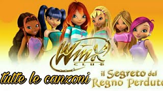 Winx Club-Tutte Le Canzoni Del Film Il Segreto Del Regno Perduto