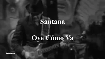 Santana - Oye Como Va [Lyric Video]