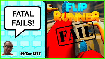 Flip Runner The Ultimate Ragdoll Parkour FATAL FAILS!